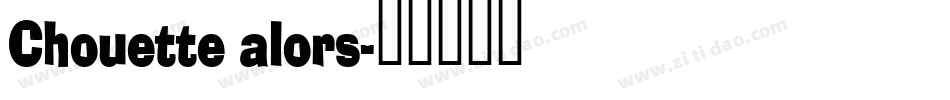 Chouette alors字体转换